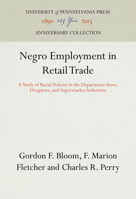 Negro Employment in Retail Trade