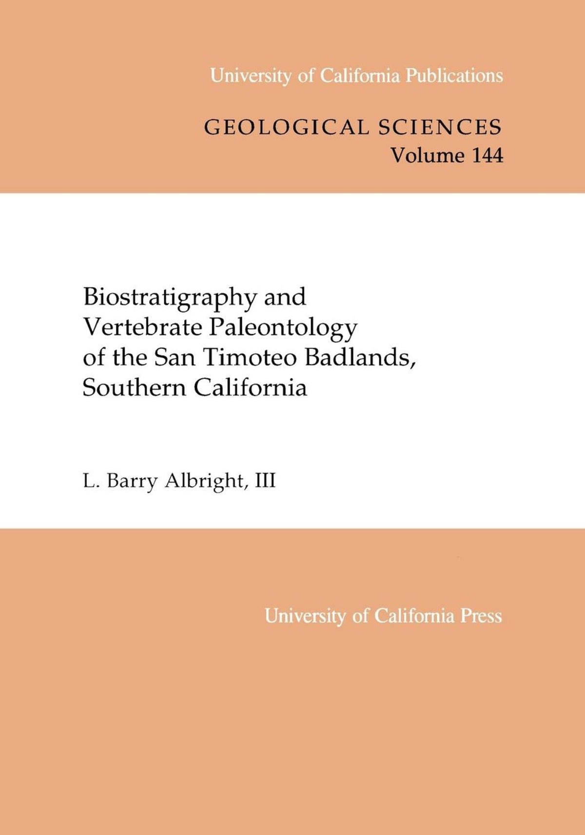 Cover image for Biostratigraphy and Vertebrate Paleontology of the San Timoteo Badlands, Southern California ISBN 9780520915985