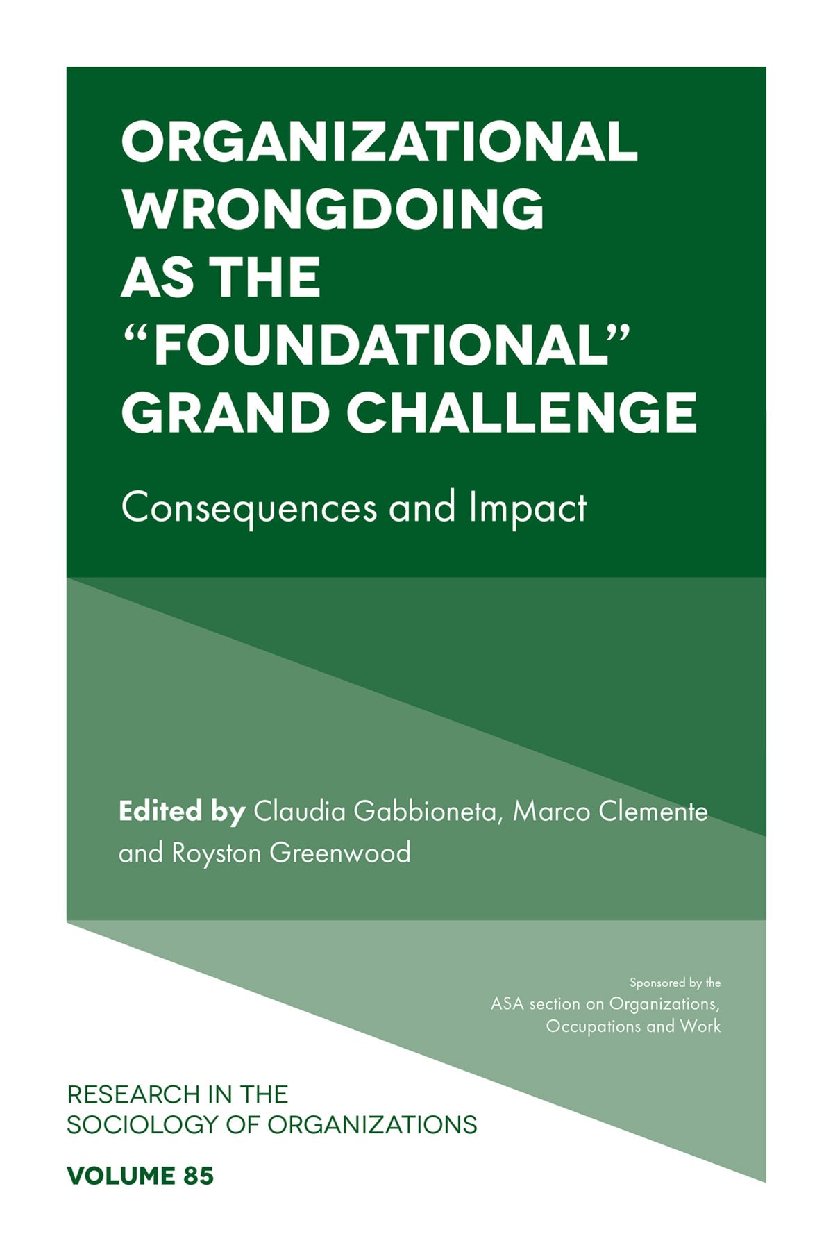 Cover image for Organizational Wrongdoing as the “Foundational” Grand Challenge ISBN 9781837532834