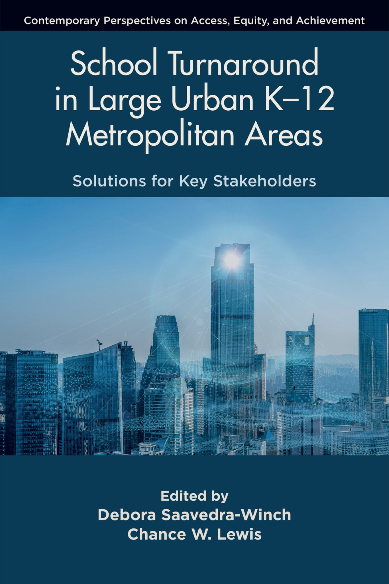 School Turnaround in Large Urban K-12 Metropolitan Areas