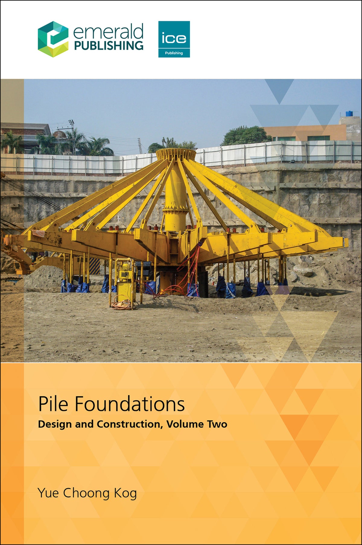 Pile Foundations, Volume 2