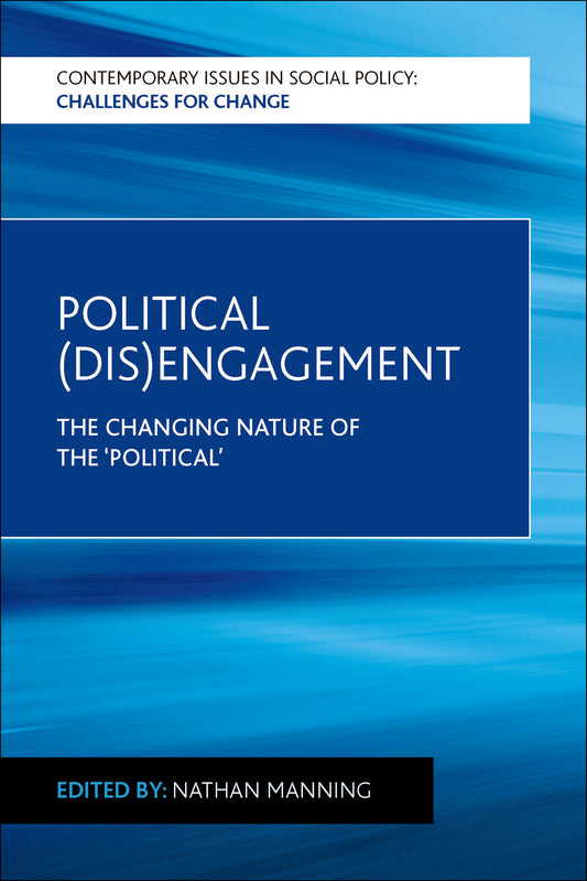 Political (Dis)Engagement