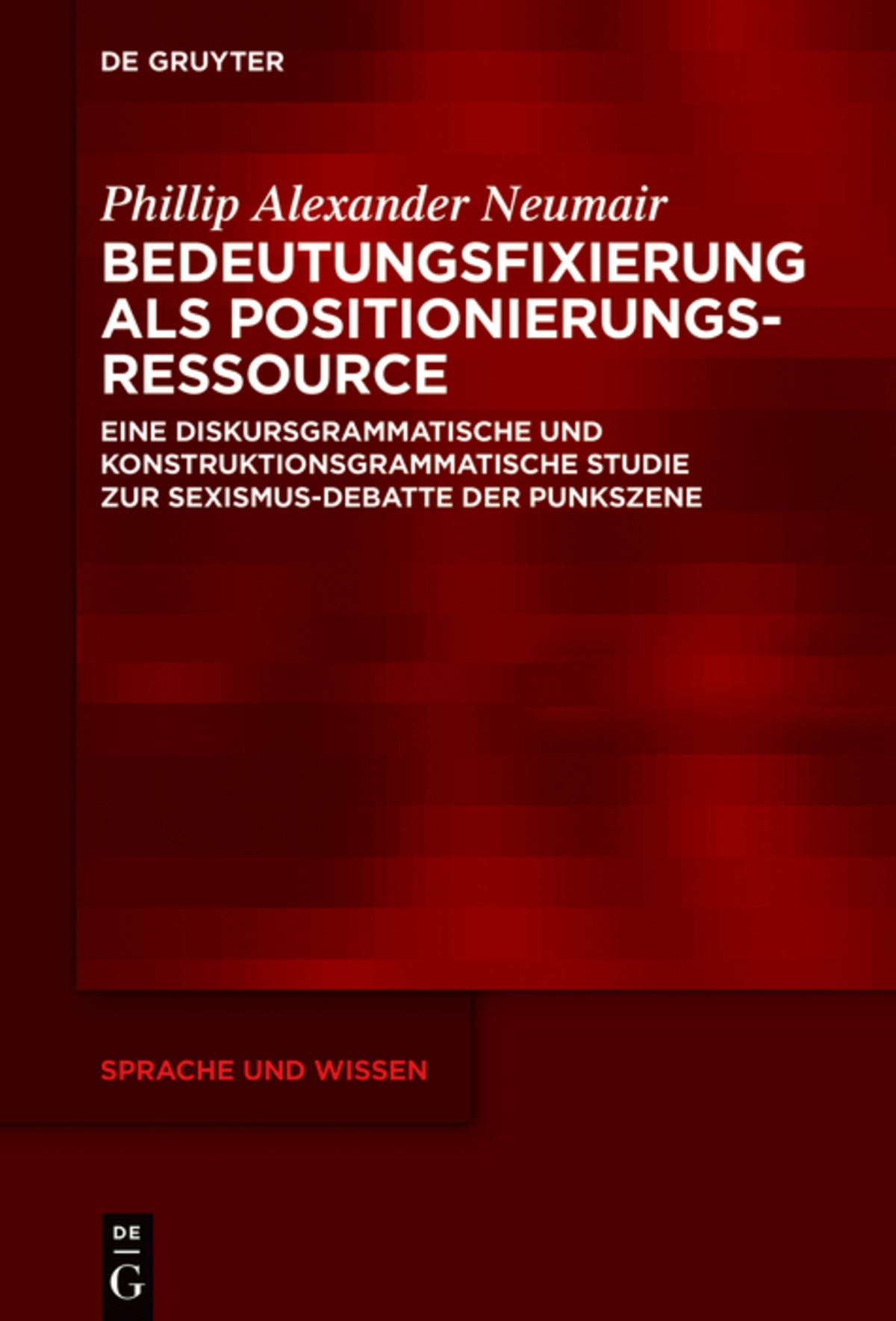 Bedeutungsfixierung als Positionierungsressource