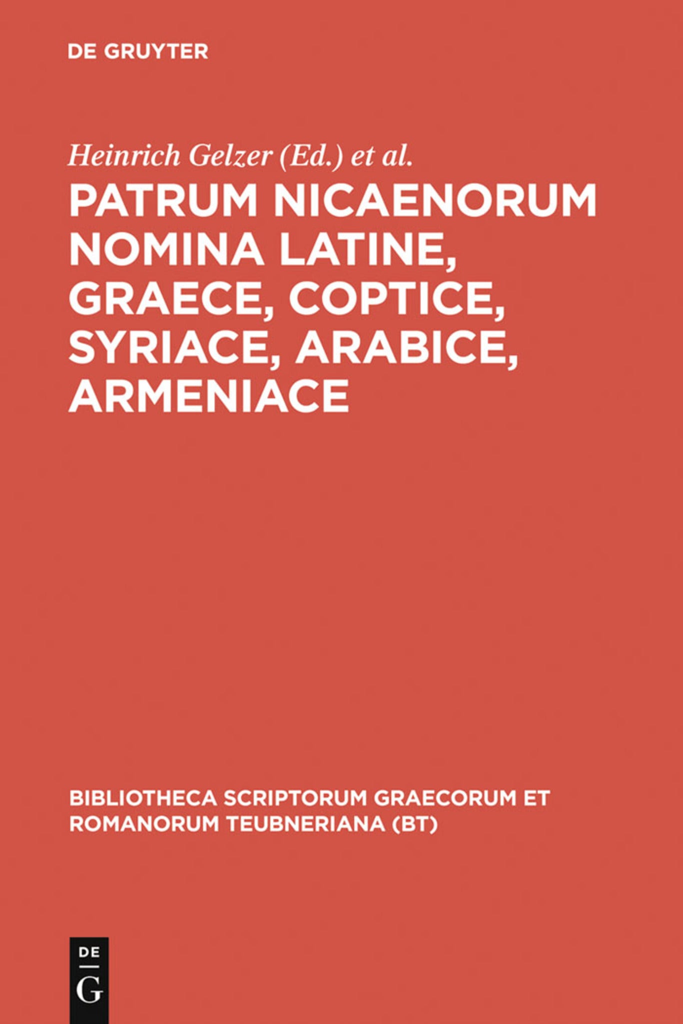 Cover image for Patrum Nicaenorum nomina Latine, Graece, Coptice, Syriace, Arabice, Armeniace ISBN 9783598719950