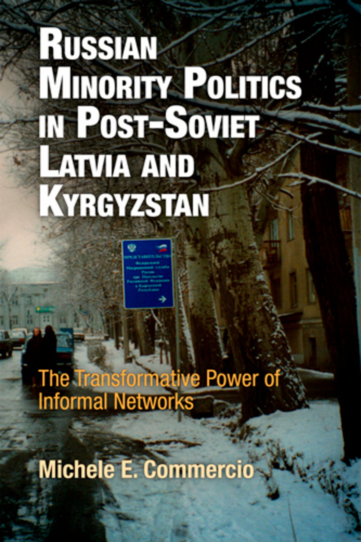 Cover image for Russian Minority Politics in Post-Soviet Latvia and Kyrgyzstan ISBN 9780812242218
