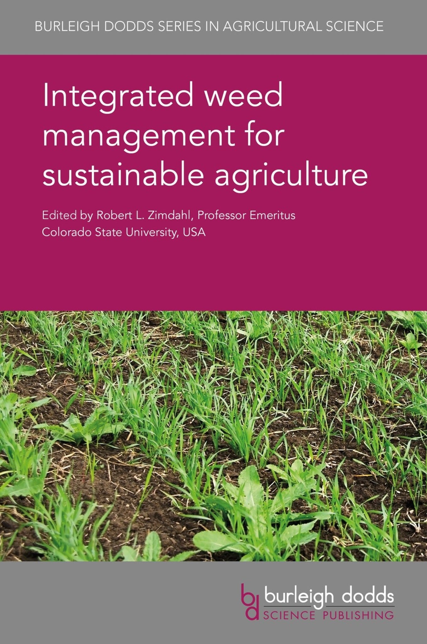 Cover image for Integrated weed management for sustainable agriculture ISBN 9781786761675