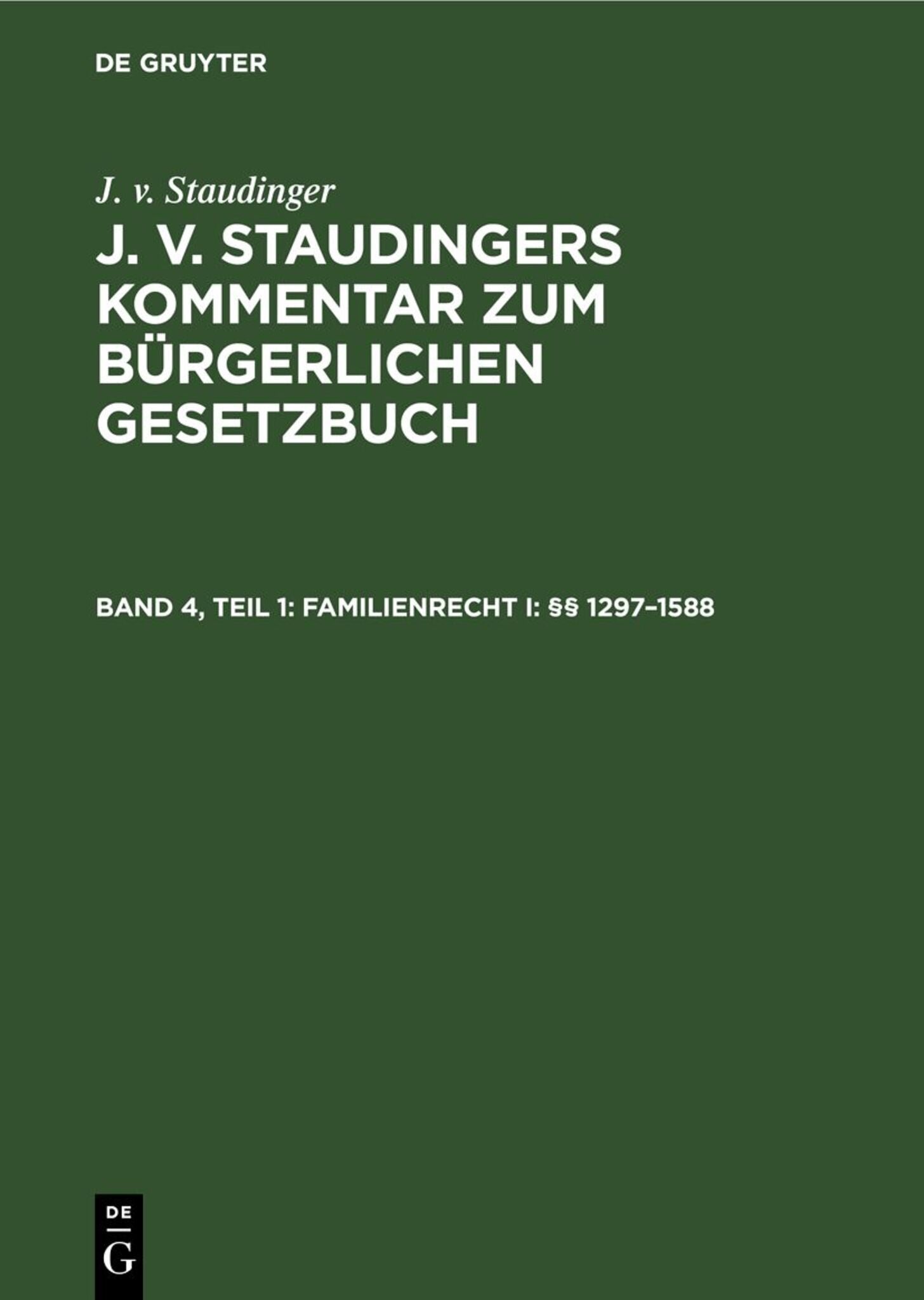 Familienrecht I: §§ 1297–1588