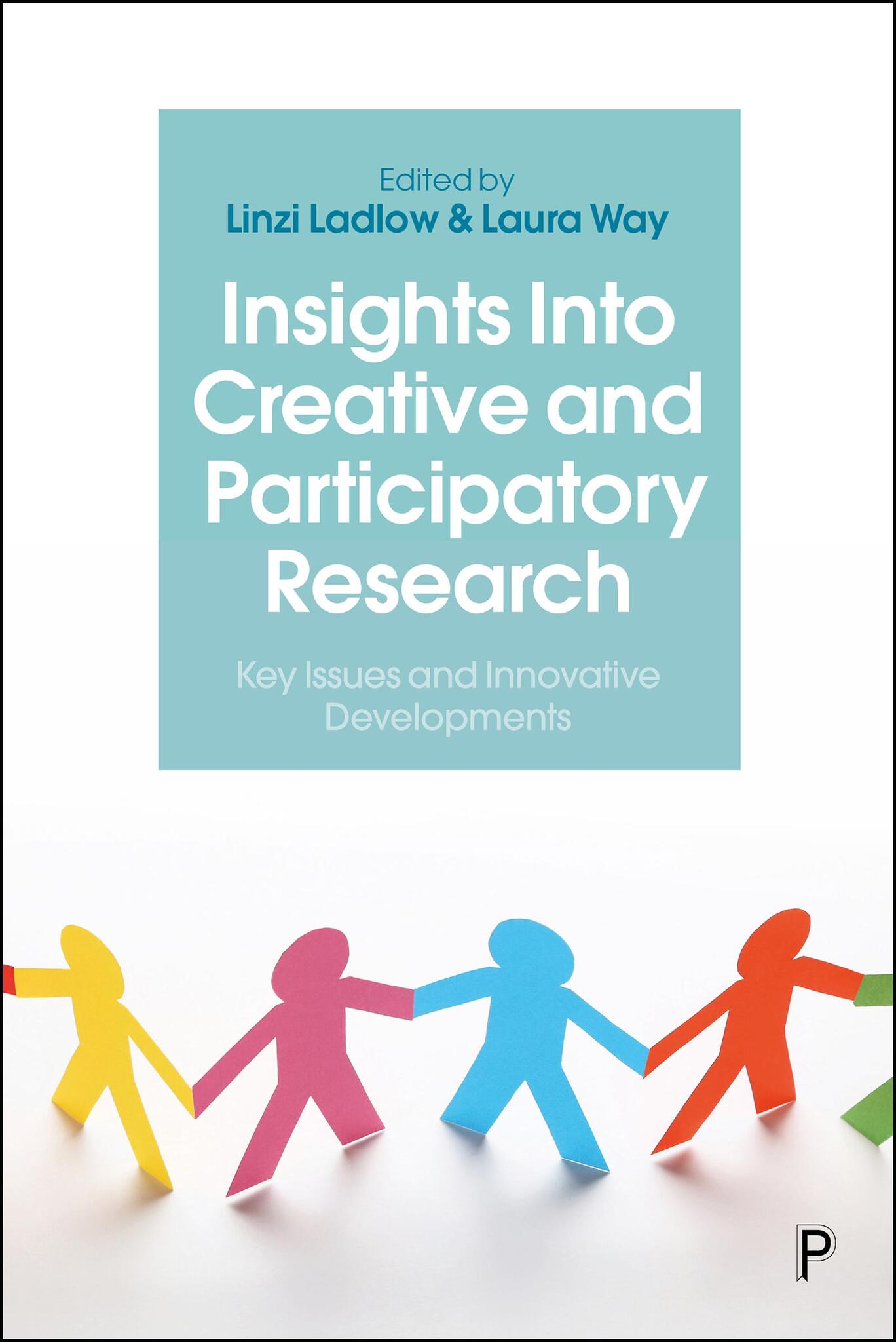 Cover image for Insights Into Creative and Participatory Research ISBN 9781447372943