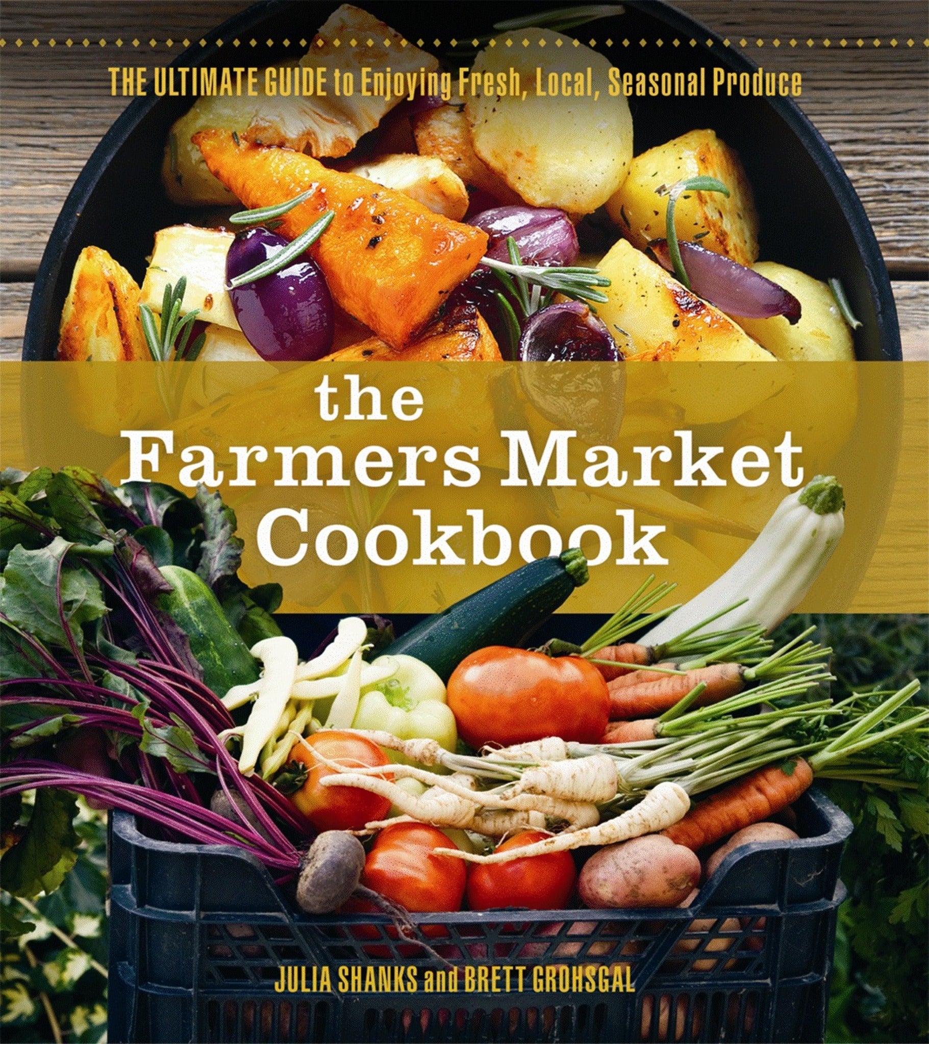 Cover image for The Farmers Market Cookbook ISBN 9780865718227