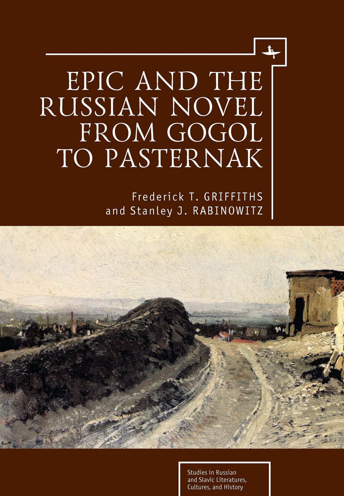 Cover image for Epic and the Russian Novel from Gogol to Pasternak ISBN 9781936235537