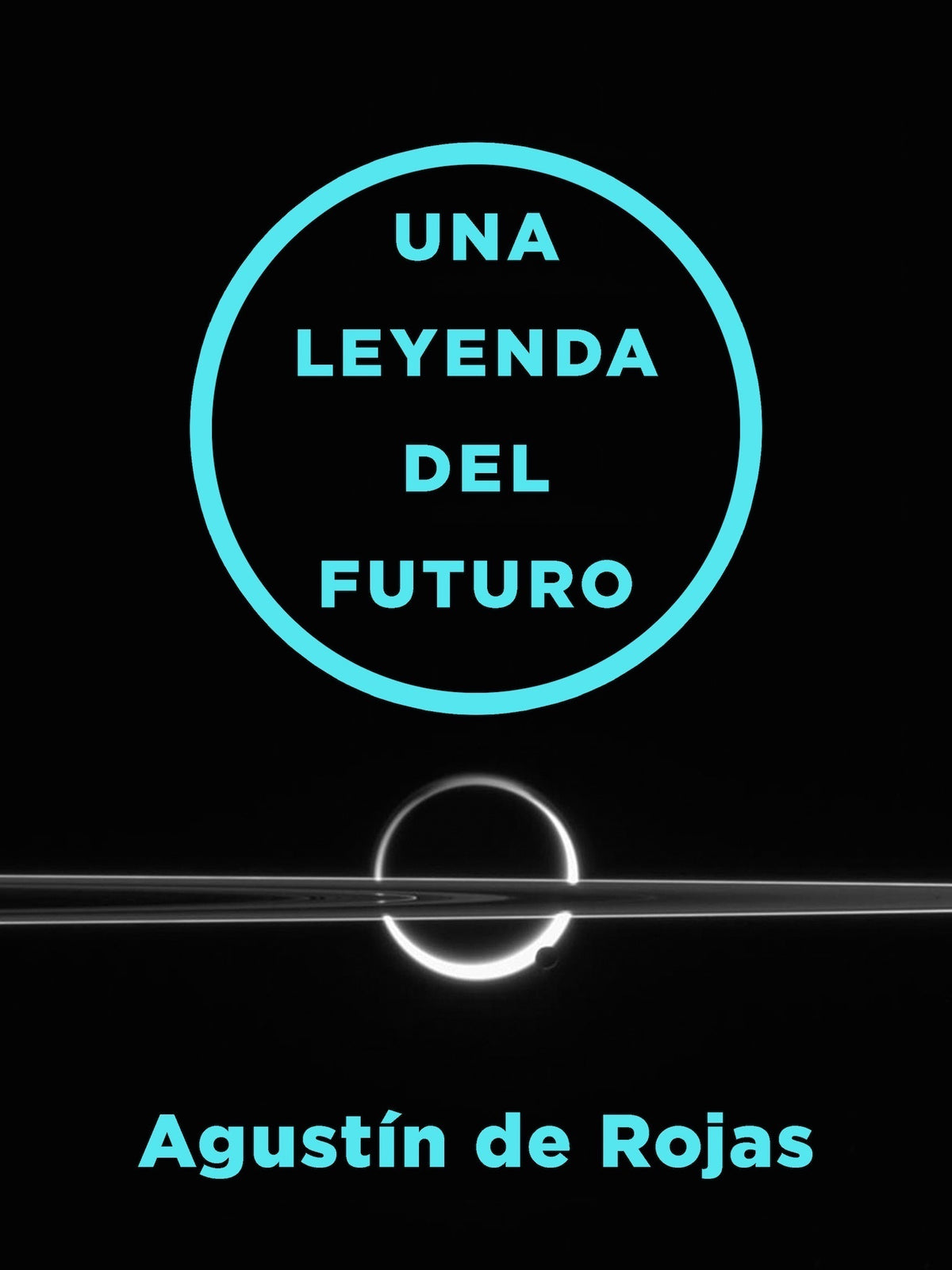 Cover image for Una leyenda del futuro ISBN 