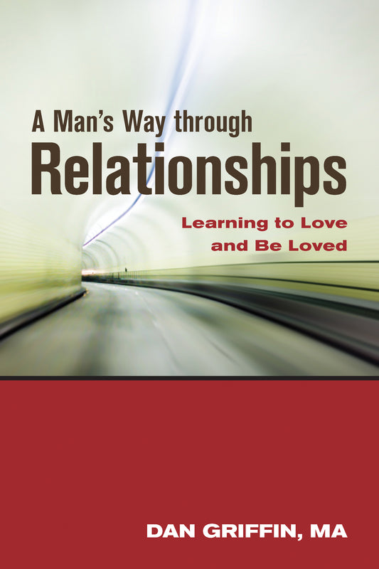 A Man's Way through Relationships