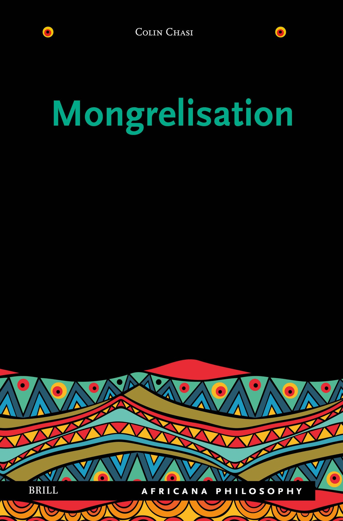 Cover image for Mongrelisation ISBN 9789004755284