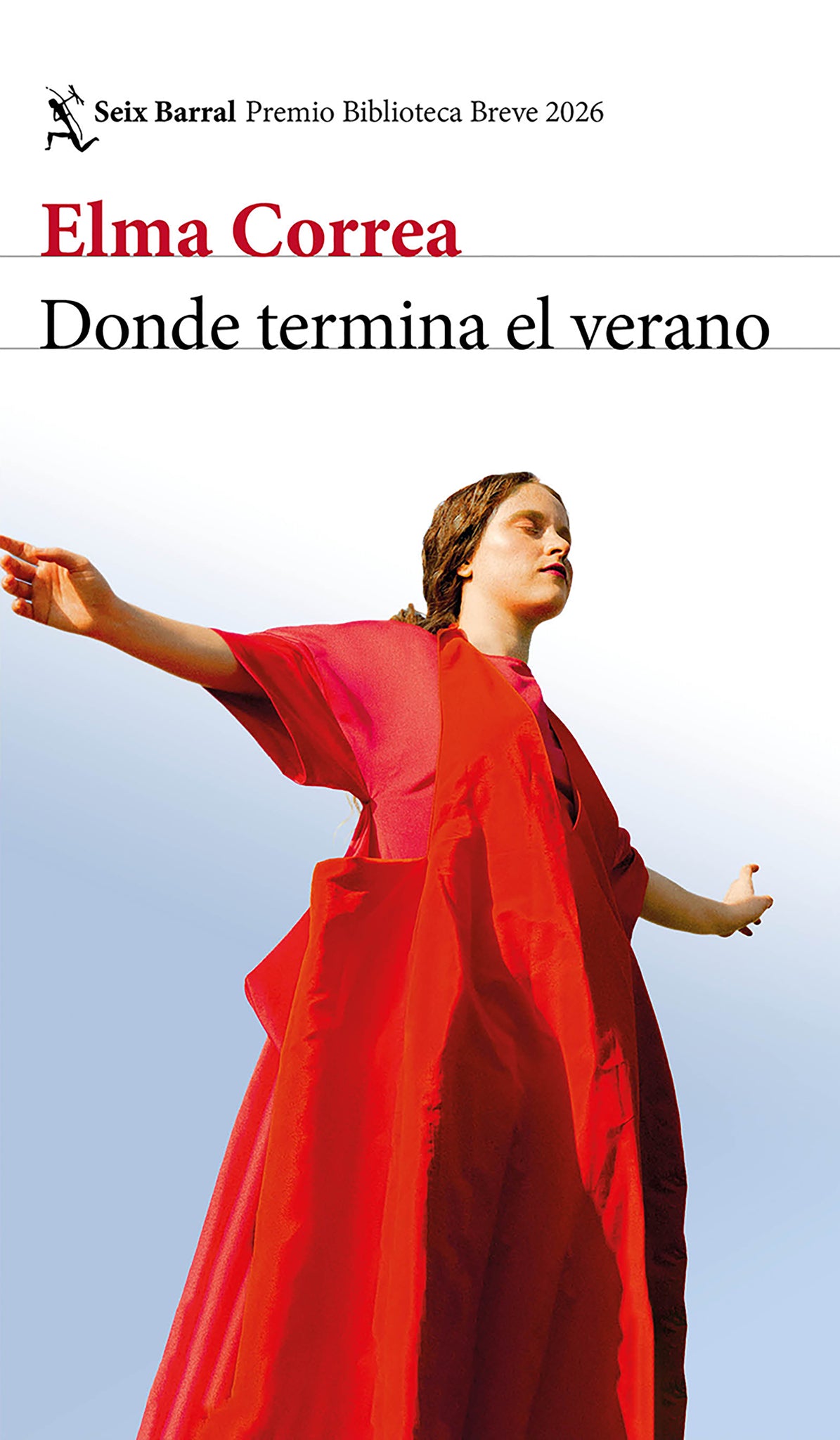 Donde termina el verano. Premio Biblioteca Breve 2026 / Where Summer Ends. Biblioteca Breve Prize 2026