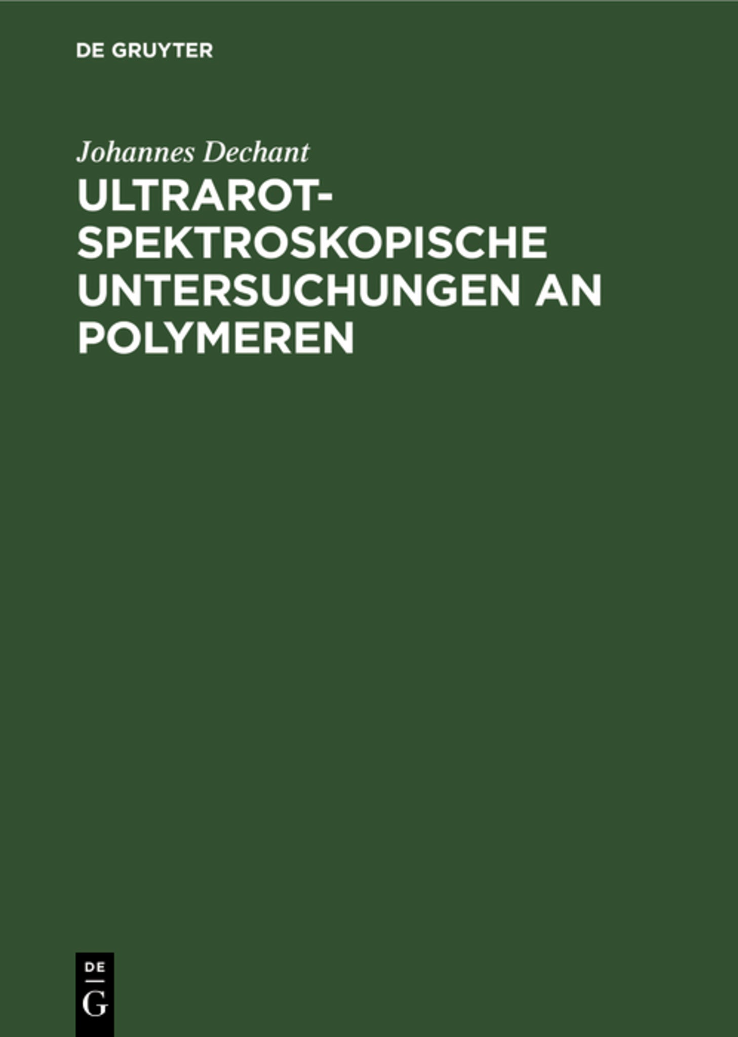 Cover image for Ultrarotspektroskopische Untersuchungen an Polymeren ISBN 9783112480878