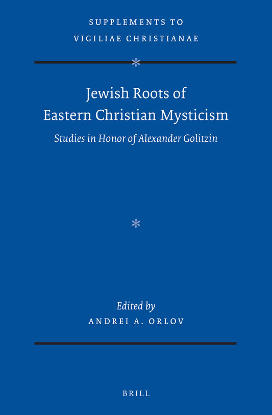 Jewish Roots of Eastern Christian Mysticism