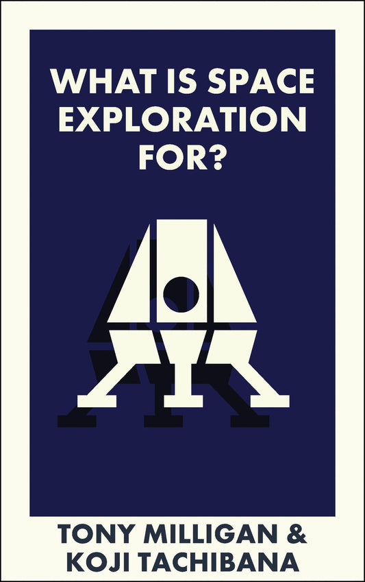 What Is Space Exploration For?