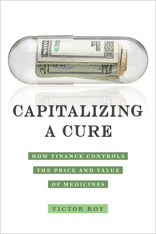 Capitalizing a Cure