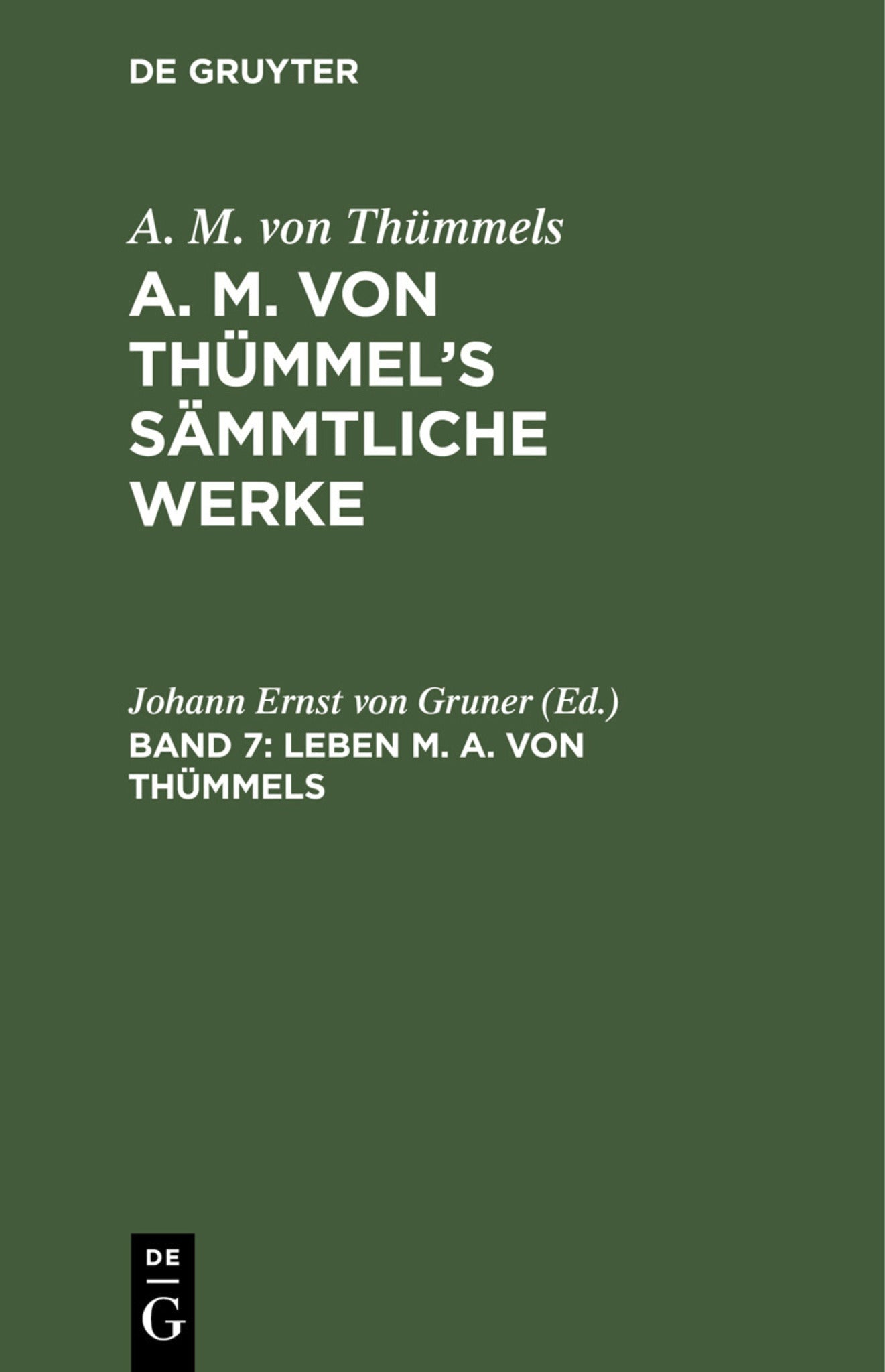 Leben M. A. von Thümmels