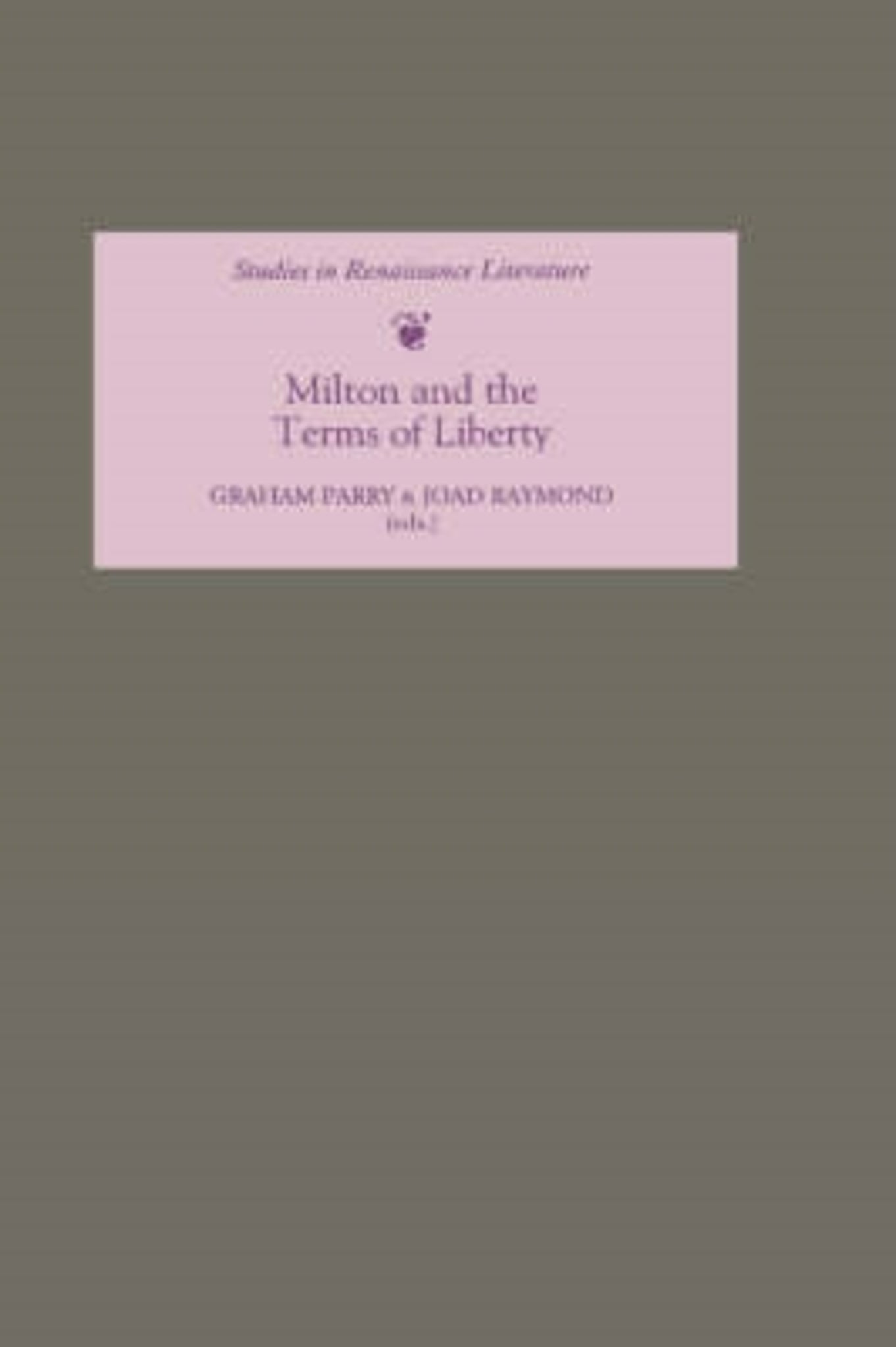 Cover image for Milton and the Terms of Liberty ISBN 9780859916394