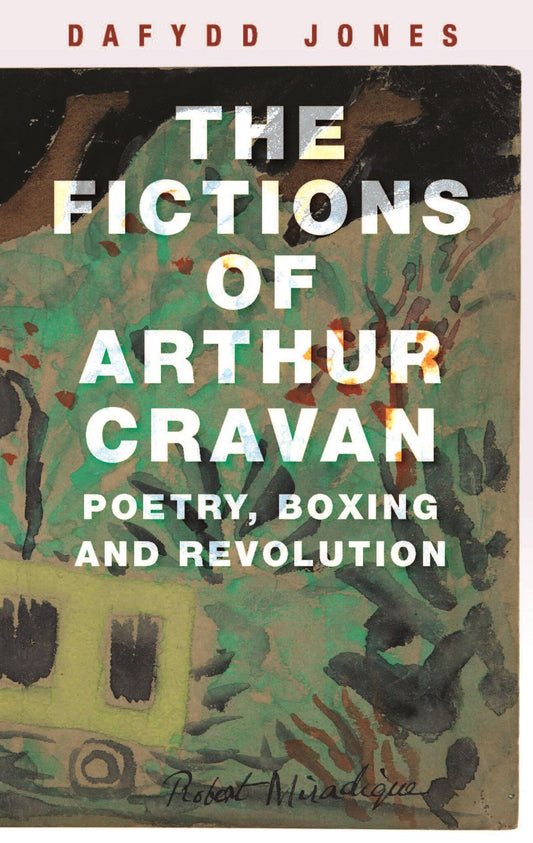 The fictions of Arthur Cravan