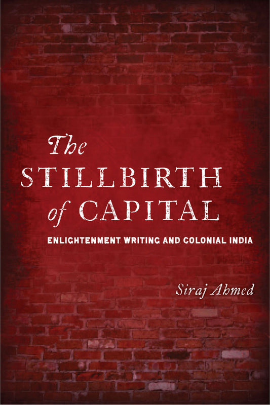 The Stillbirth of Capital