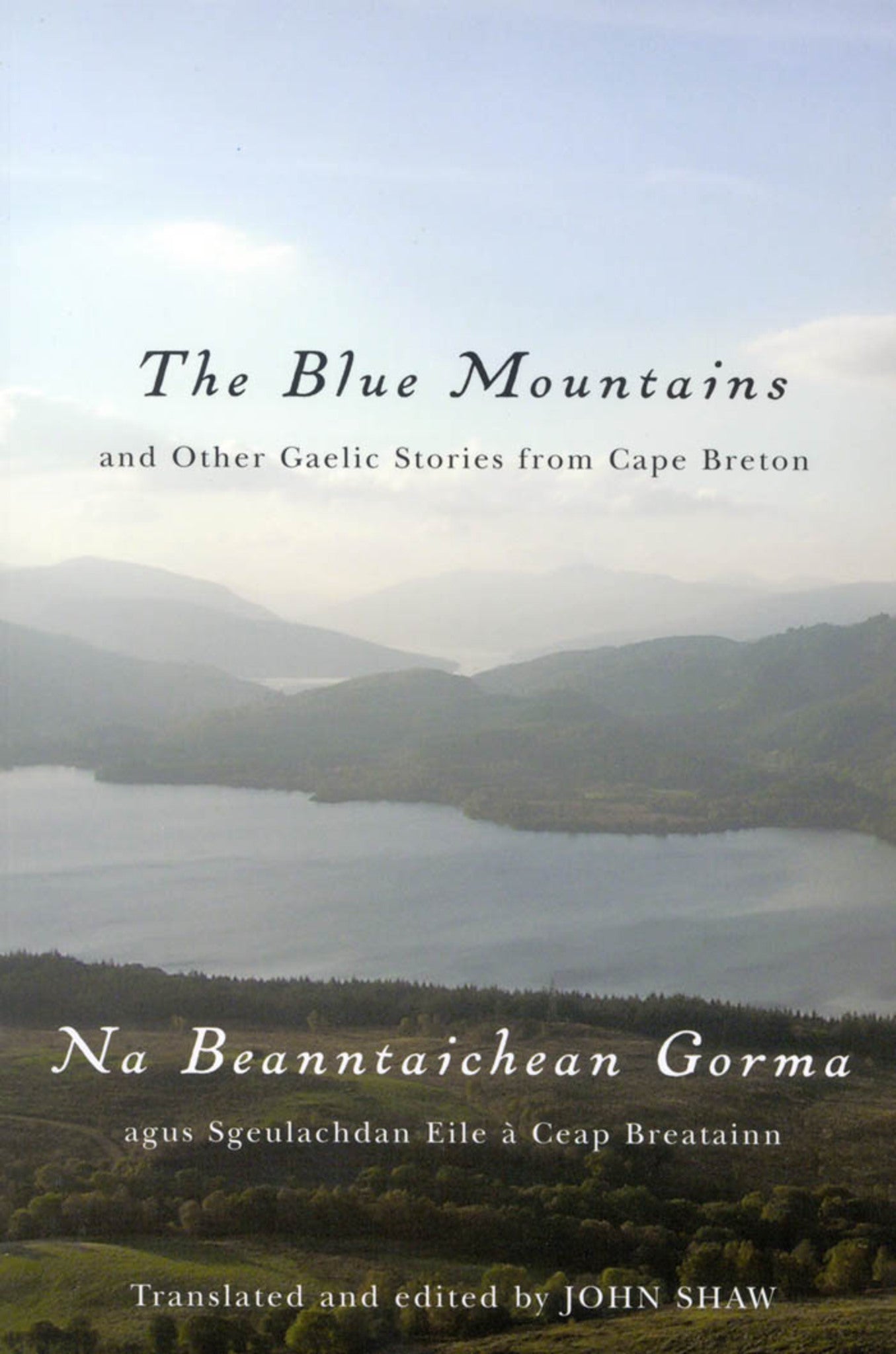 Cover image for The Blue Mountains and Other Gaelic Stories from Cape Breton ISBN 9780773532571