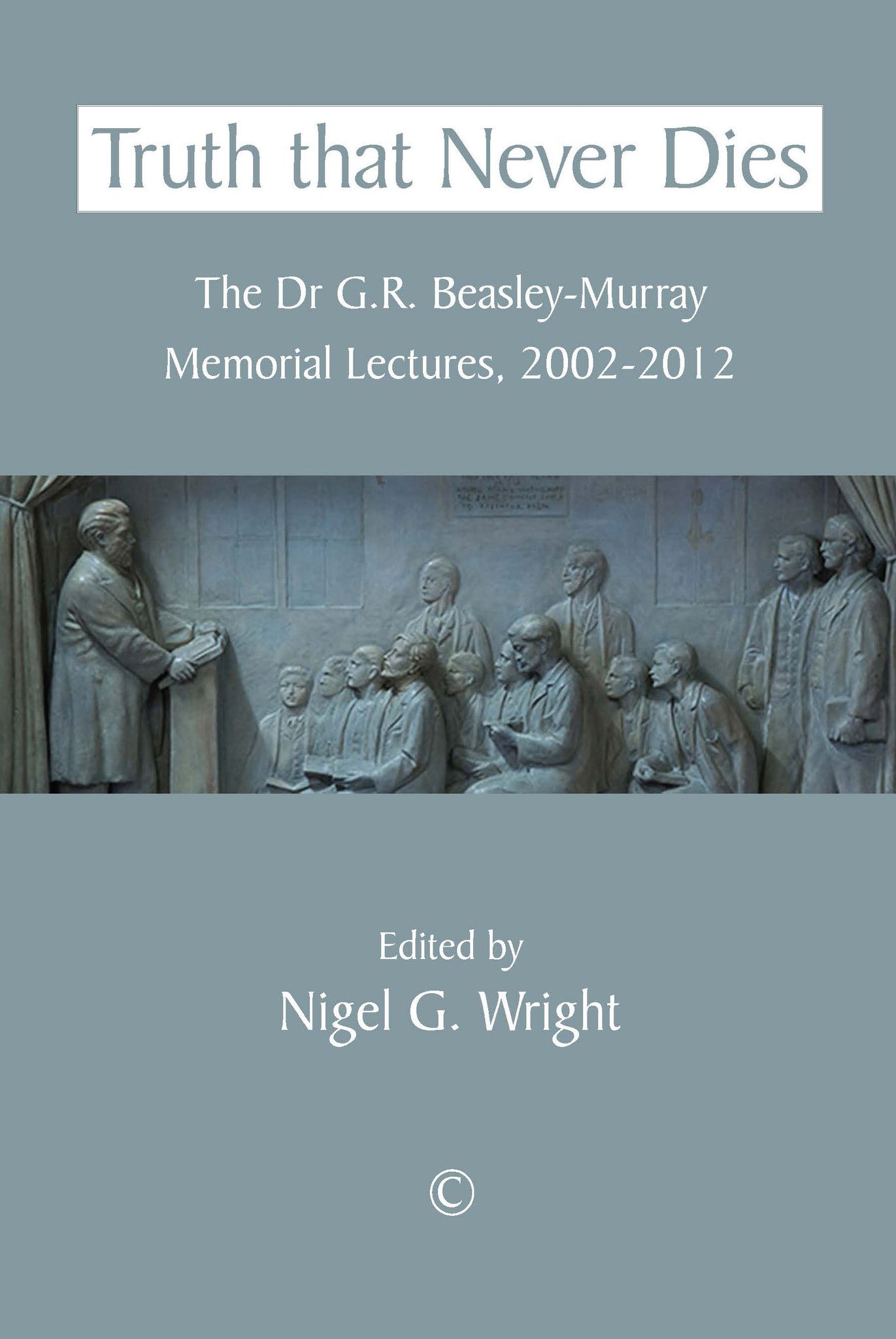 Cover image for Truth That Never Dies ISBN 9780227174753