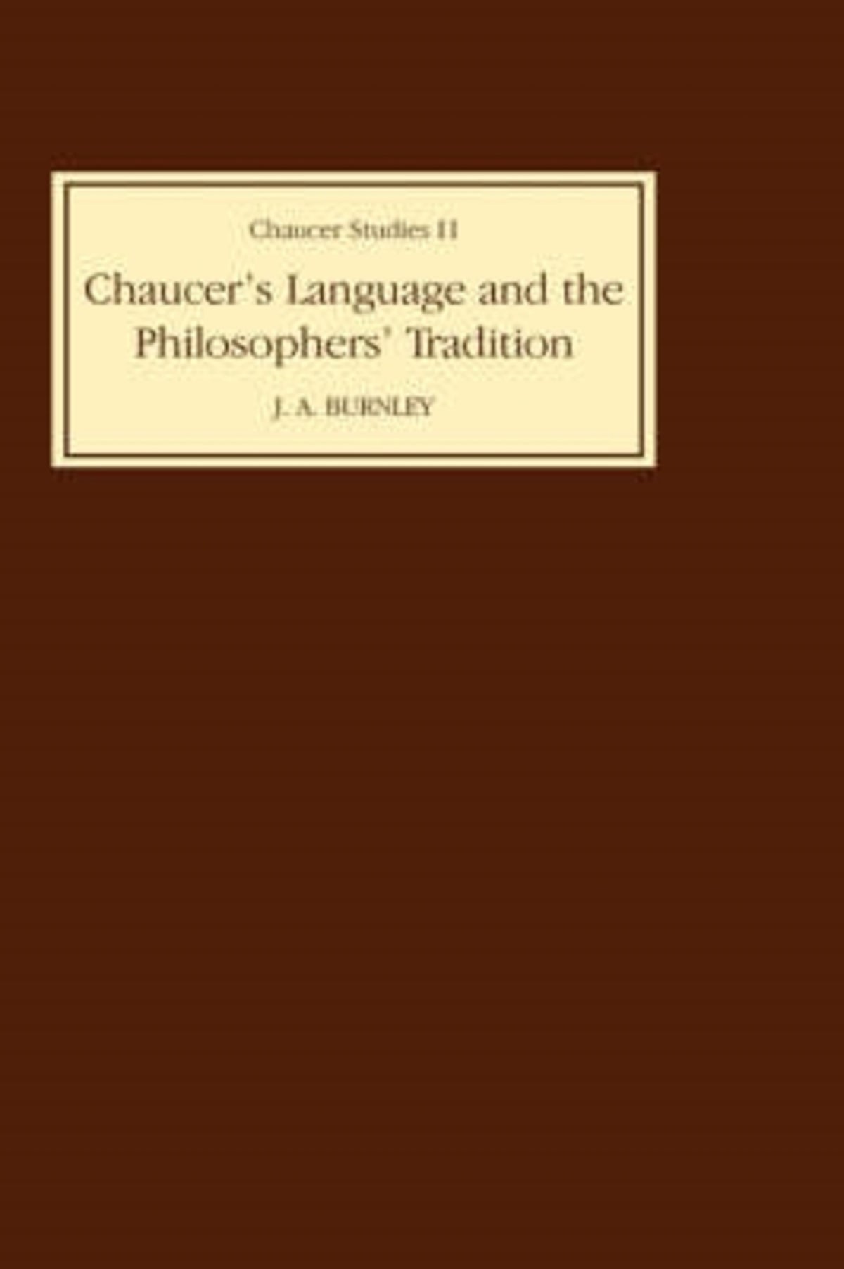 Cover image for Chaucer's Language and the Philosophers Tradition ISBN 9780859910514