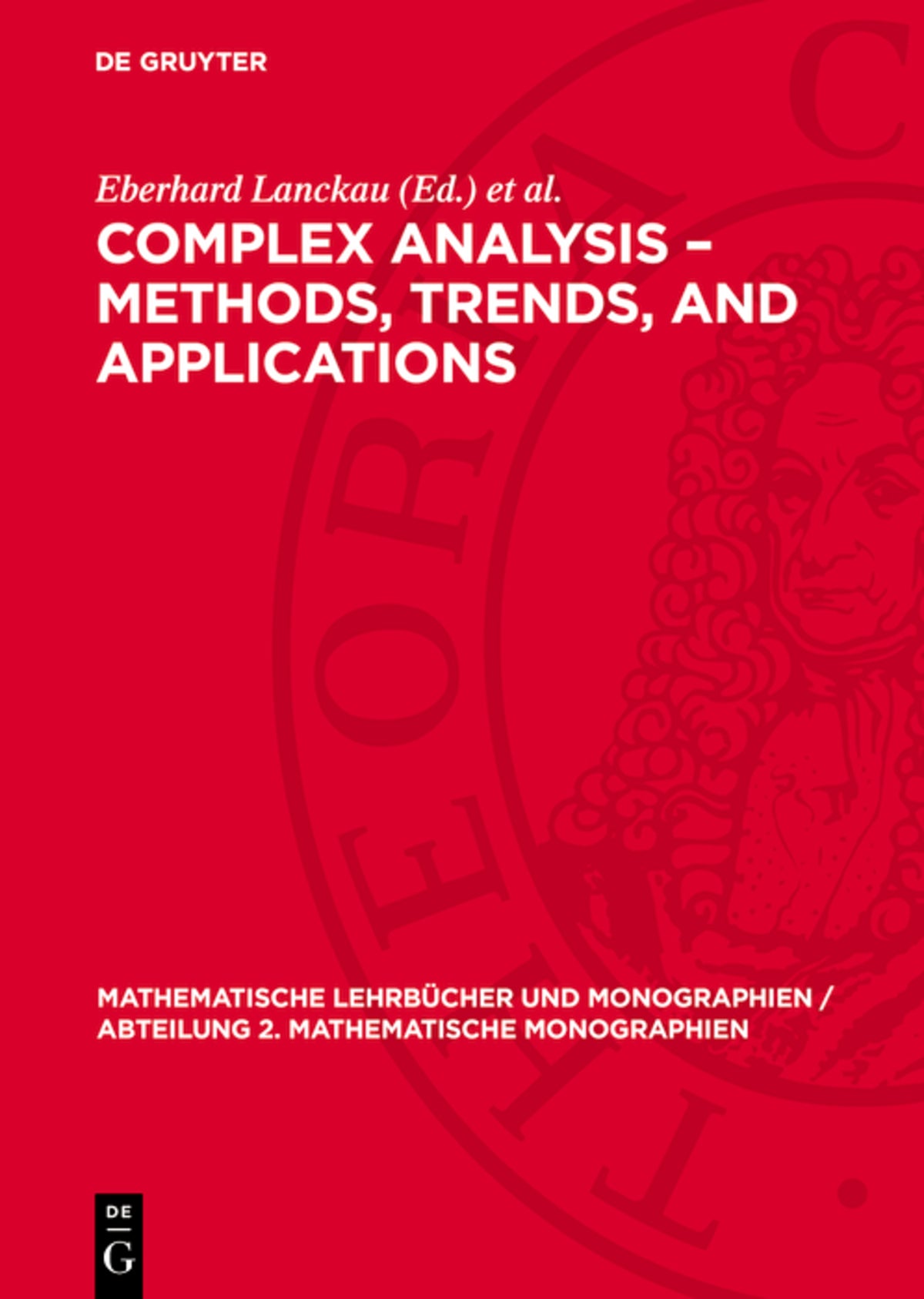Complex Analysis – Methods, Trends, and Applications