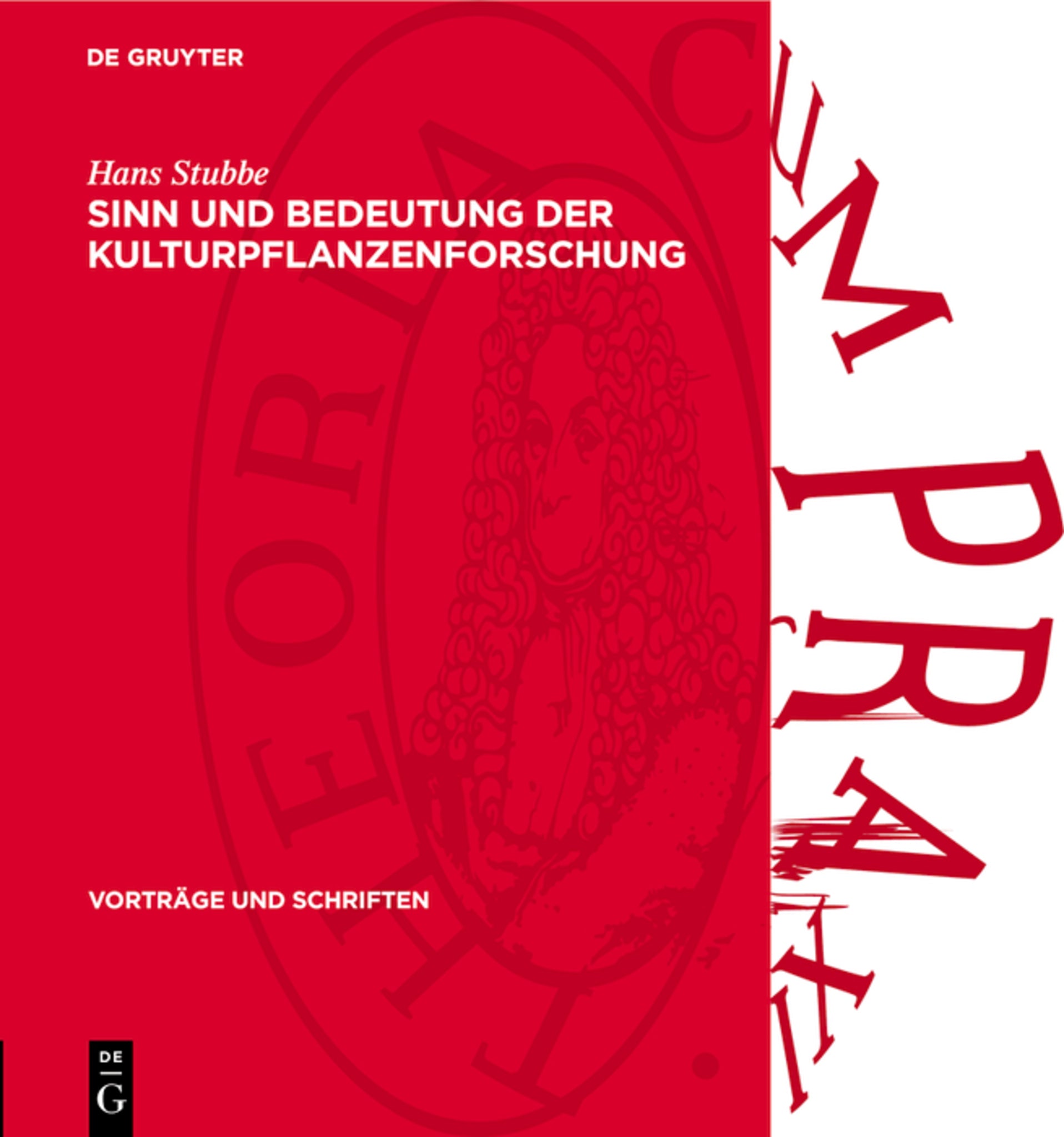 Sinn und Bedeutung der Kulturpflanzenforschung