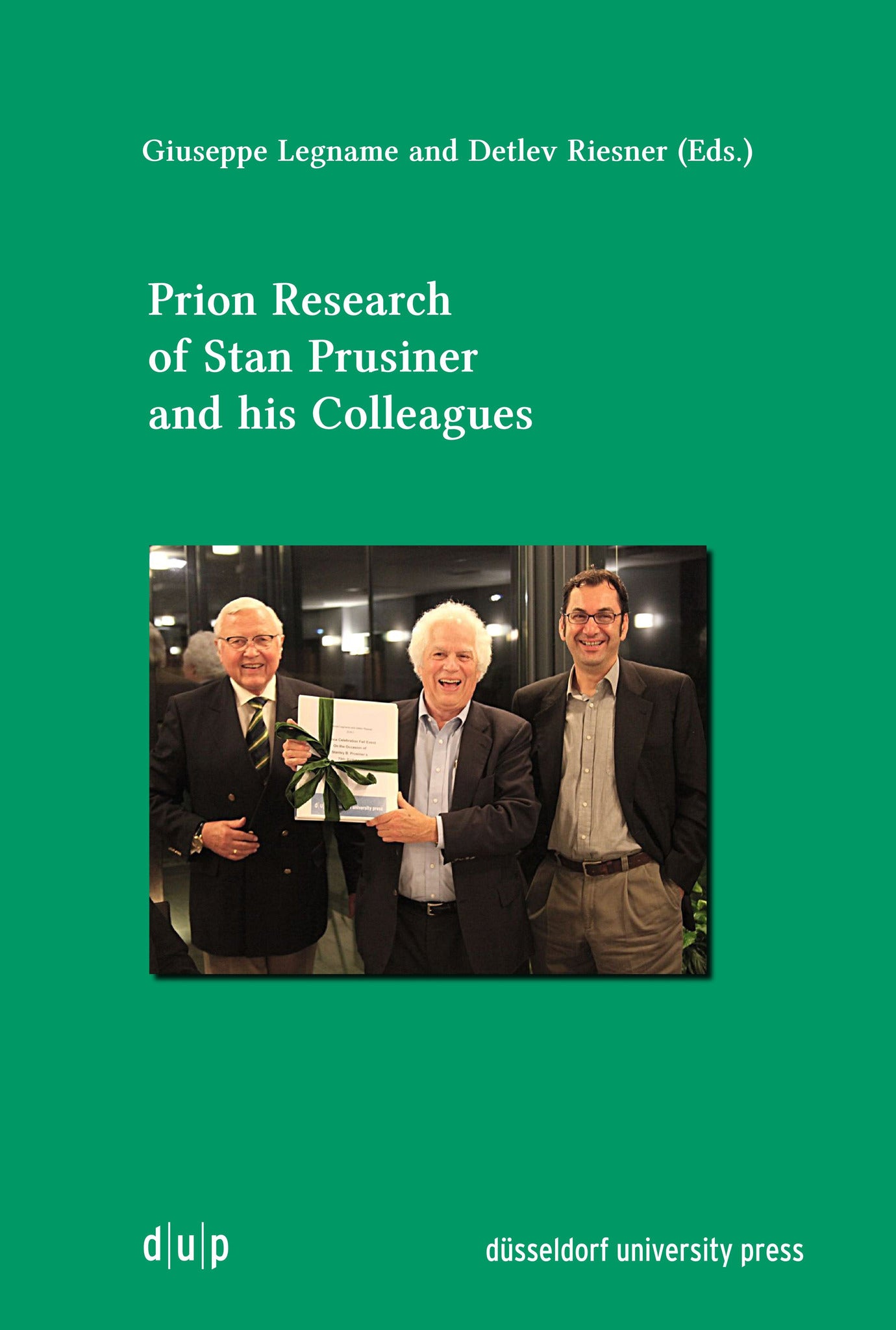 Prion Research of Stan Prusiner and his Colleagues
