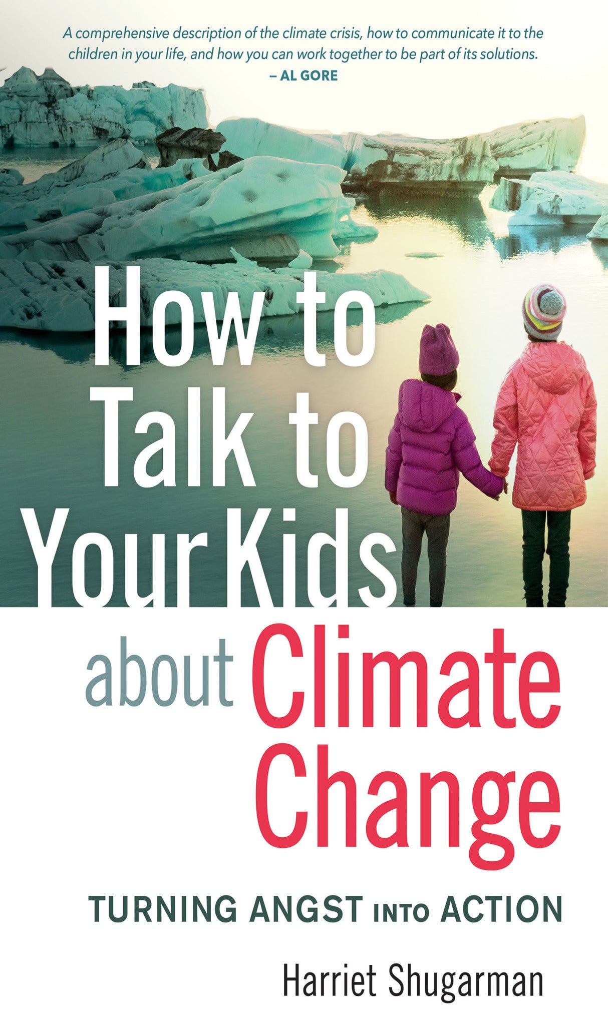 Cover image for How to Talk to Your Kids About Climate Change ISBN 9780865719361