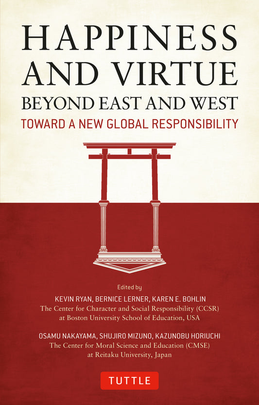 Happiness and Virtue Beyond East and West