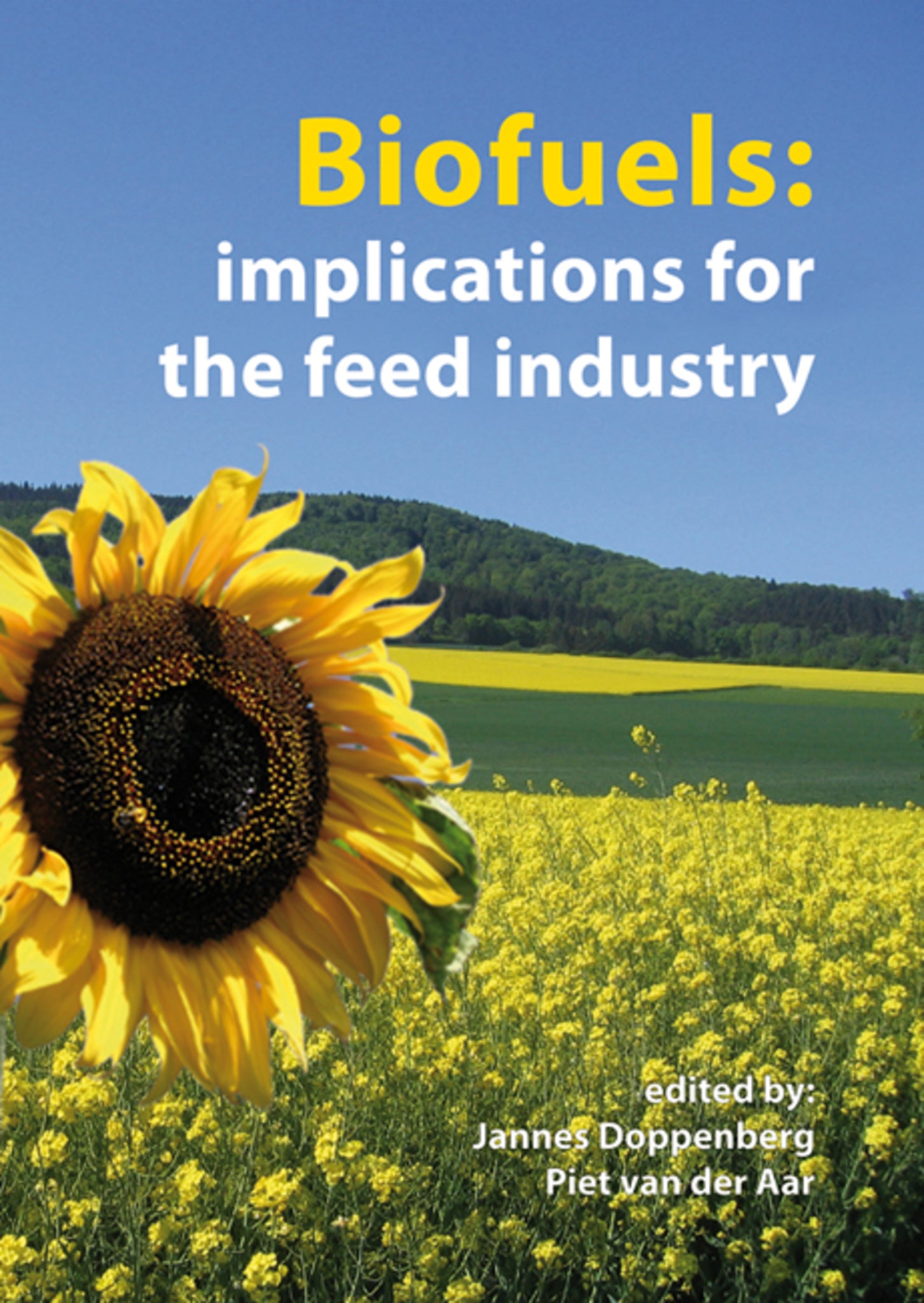 Biofuels: implications for the feed industry