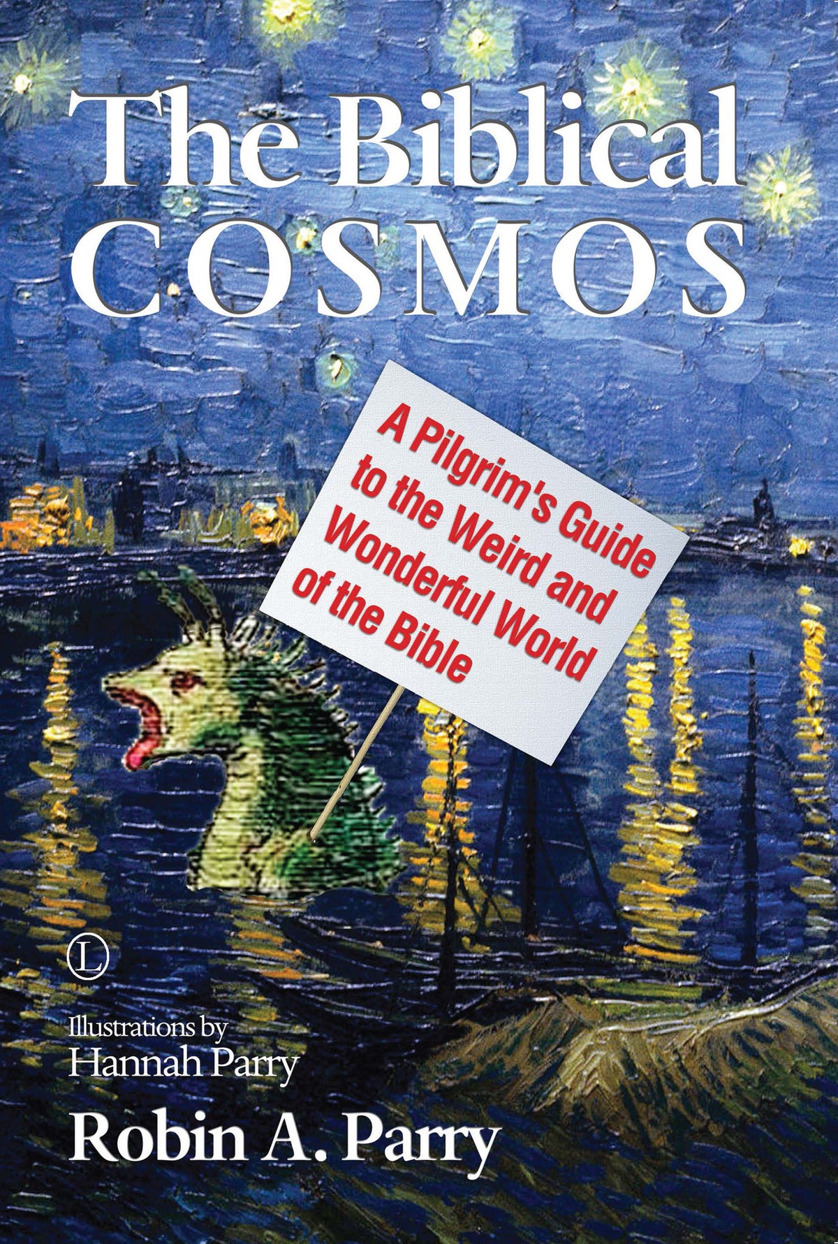 Cover image for The Biblical Cosmos ISBN 9780718893996