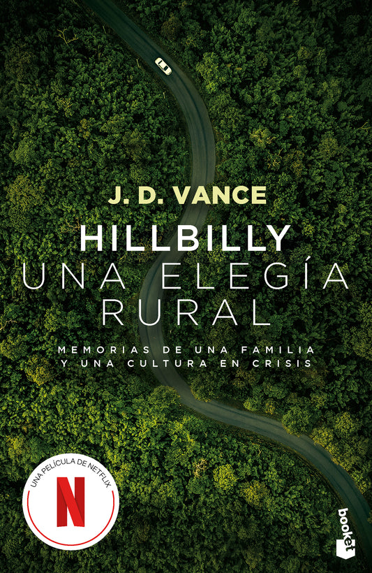 Hillbilly, una elegía rural: Memorias de una familia y una cultura en crisis (Edición de la Película) / Hillbilly Elegy (Movie Tie-In)