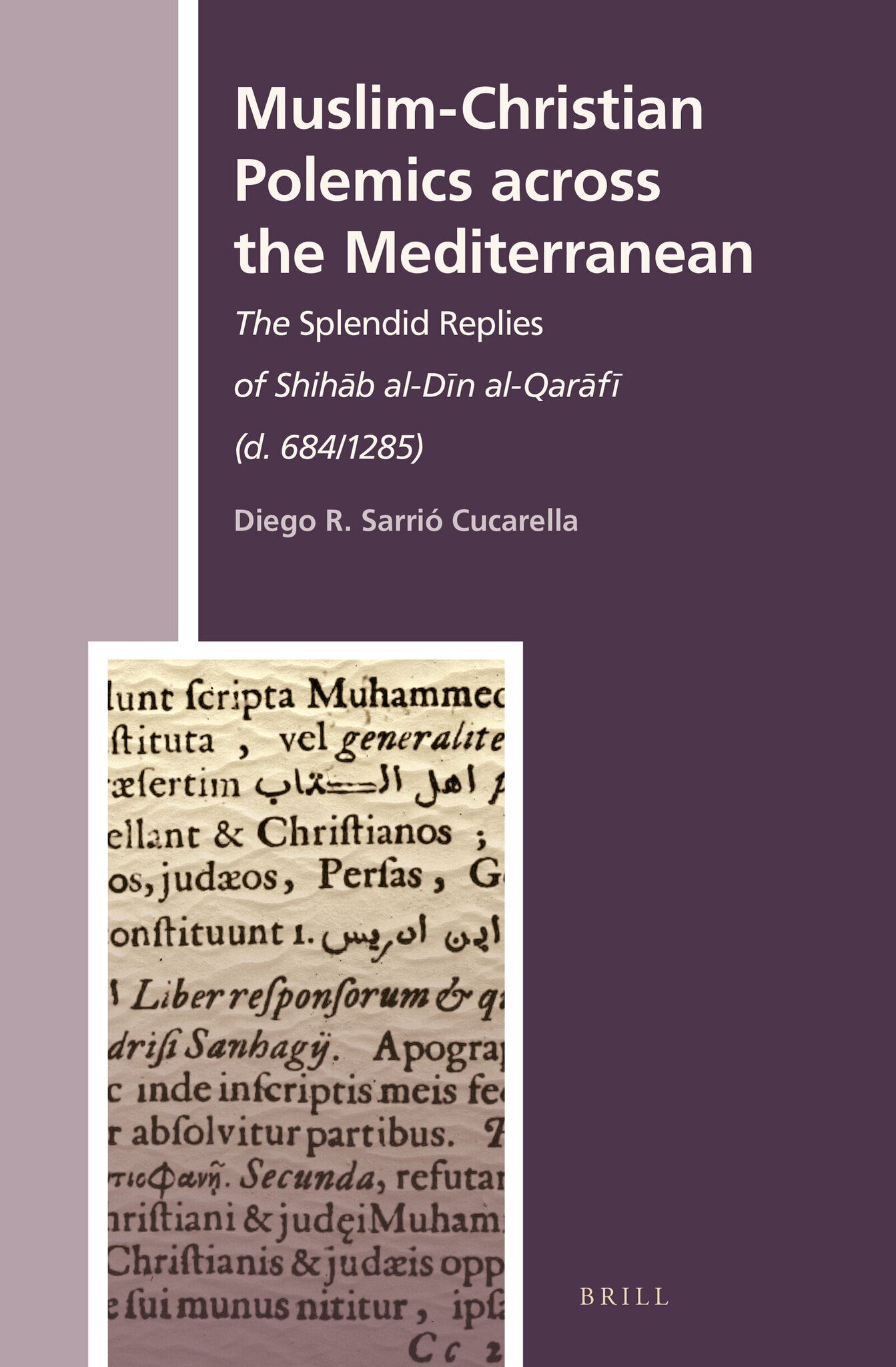 Muslim-Christian Polemics across the Mediterranean