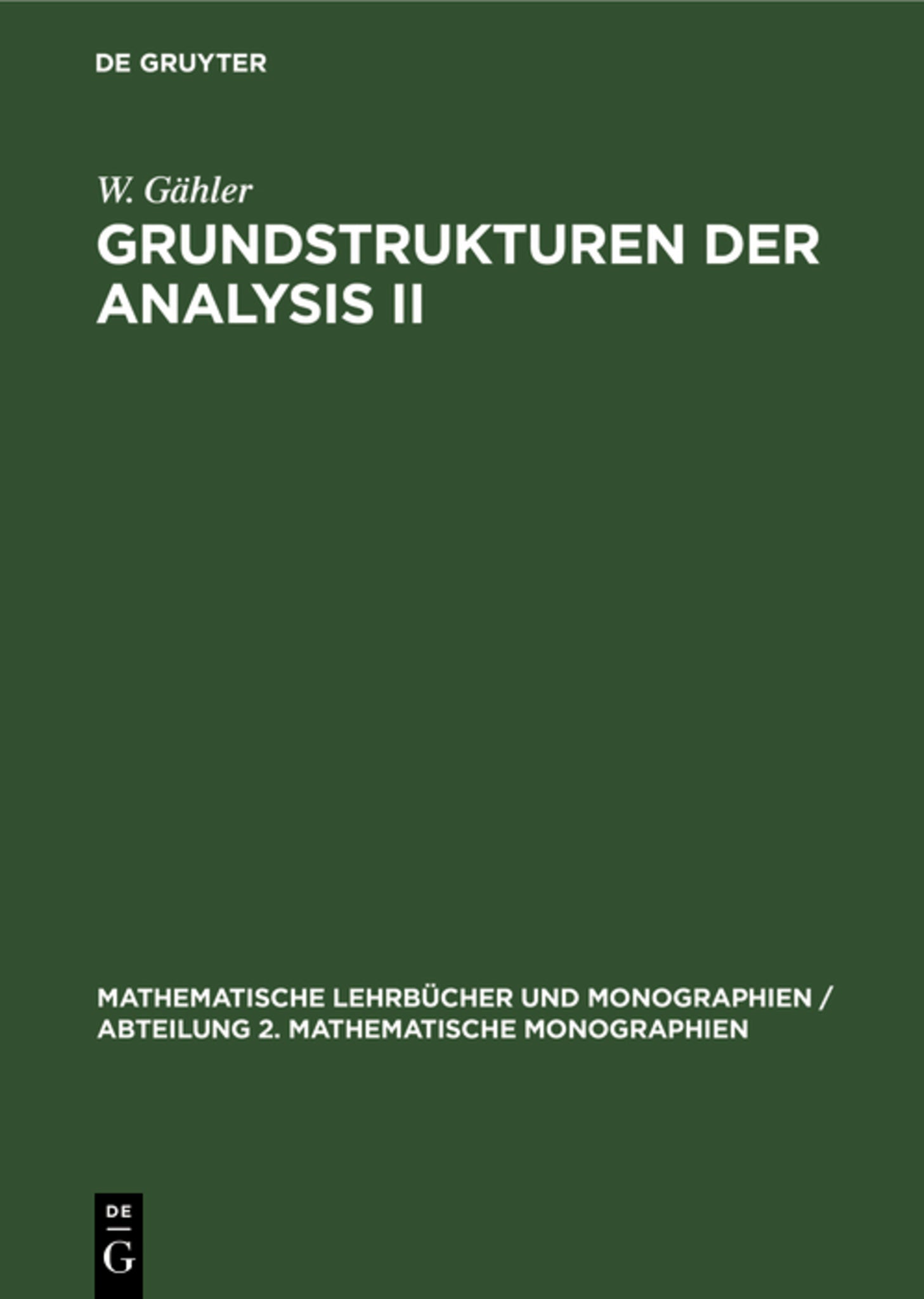 Grundstrukturen der Analysis II