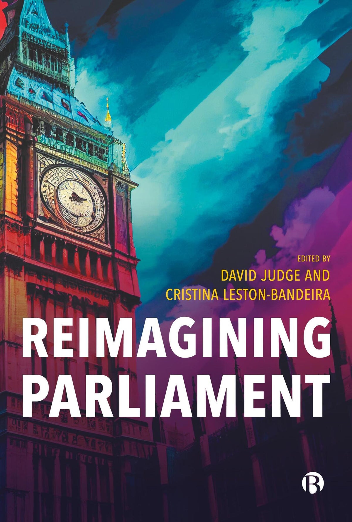Cover image for Reimagining Parliament ISBN 9781529226980