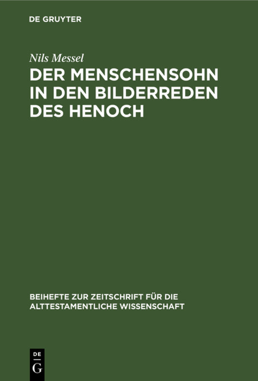 Der Menschensohn in den Bilderreden des Henoch
