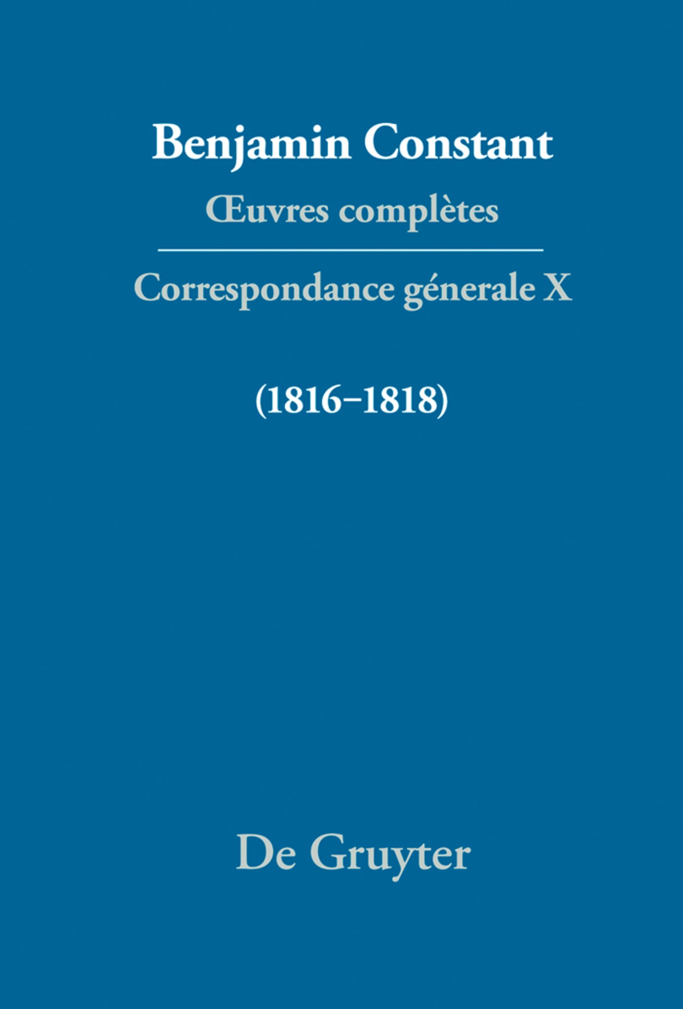 Cover image for Correspondance générale 1816–1818 ISBN 9783110309089