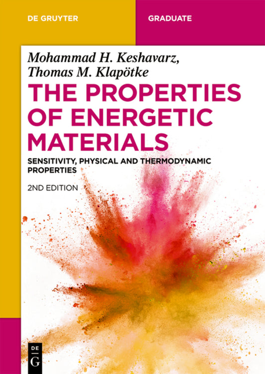 The Properties of Energetic Materials