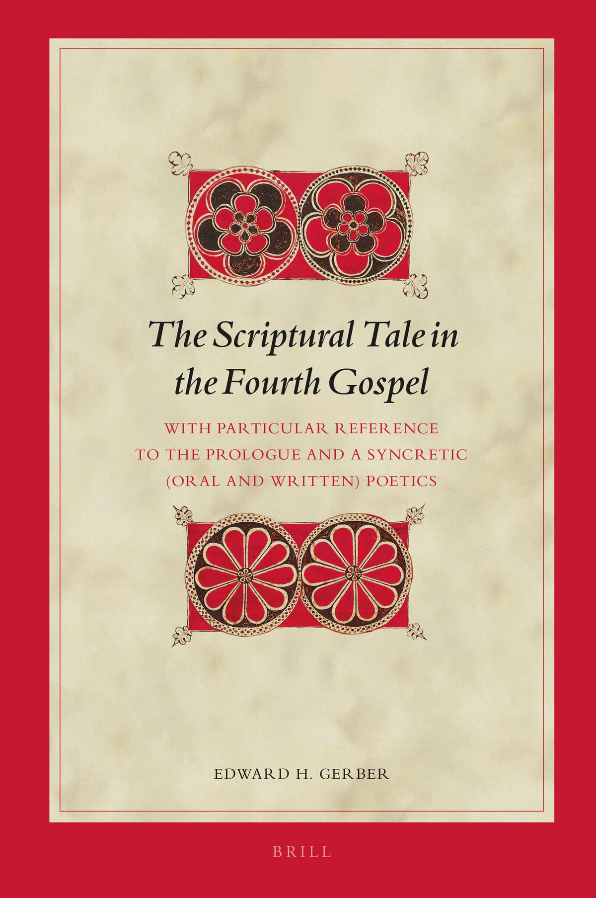 The Scriptural Tale in the Fourth Gospel