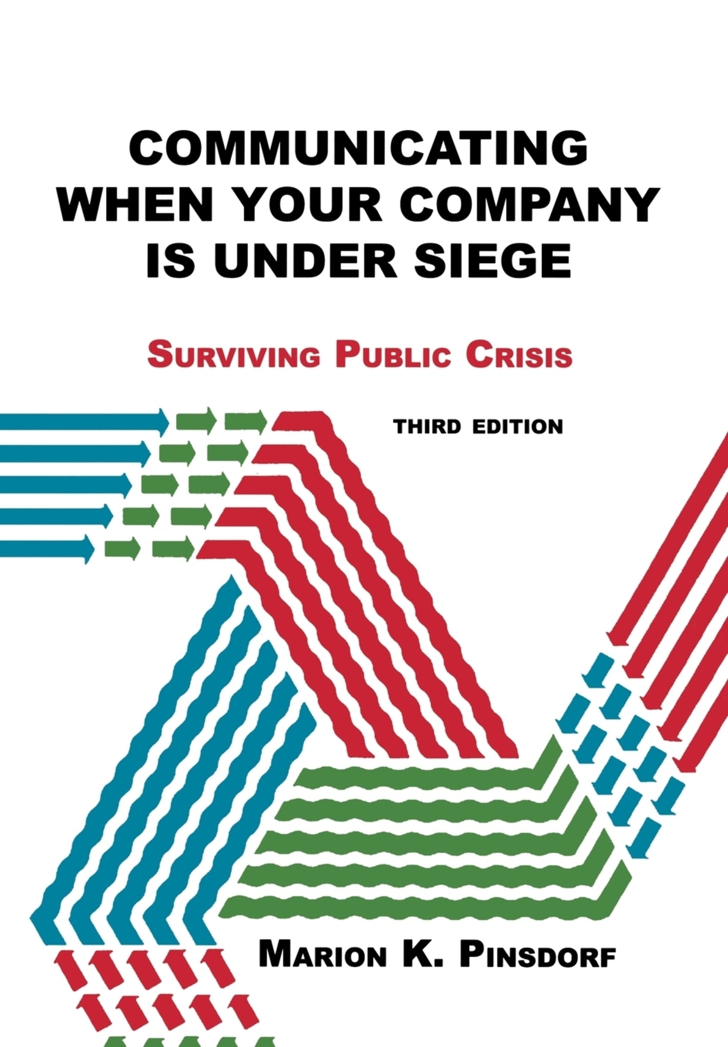 Communicating When Your Company is Under Siege