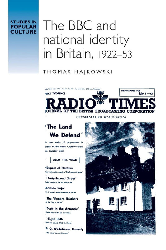 The BBC and national identity in Britain, 1922–53