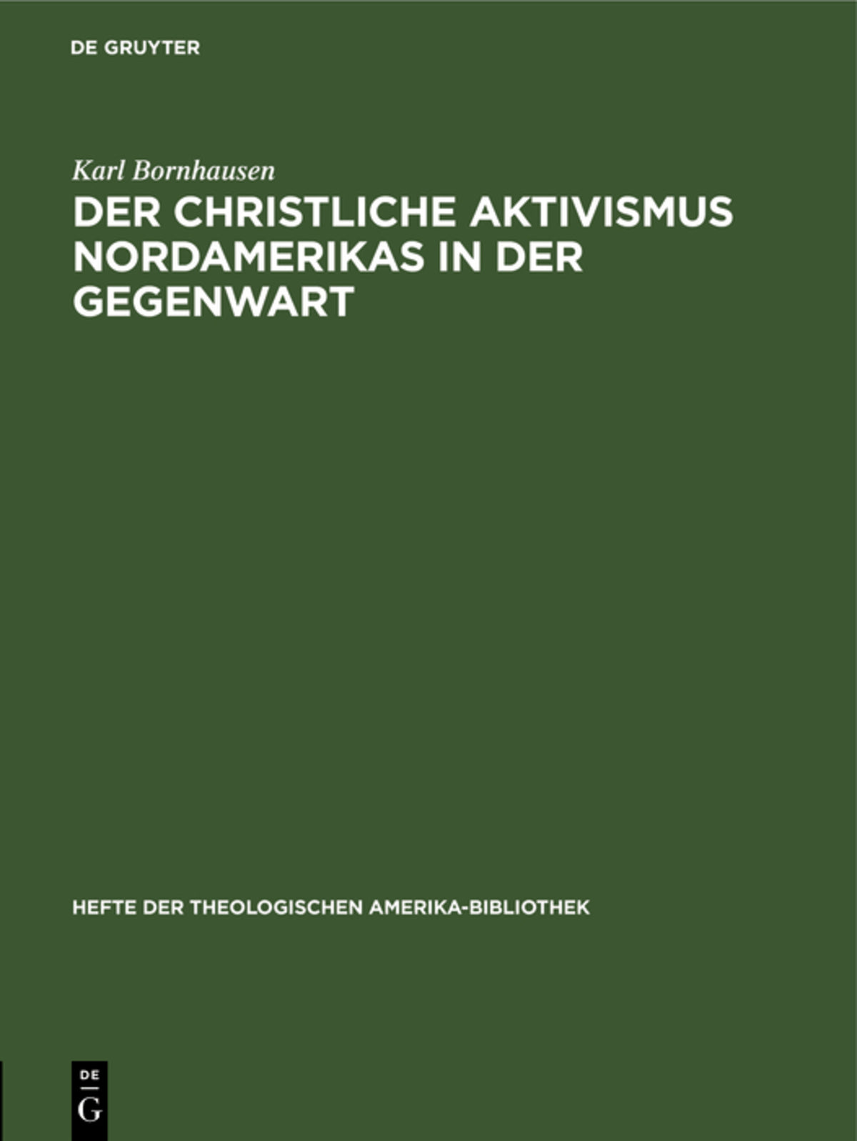 Cover image for Der christliche Aktivismus Nordamerikas in der Gegenwart ISBN 9783111271866