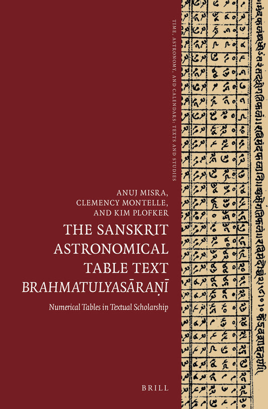 The Sanskrit Astronomical Table Text Brahmatulyasāraṇī