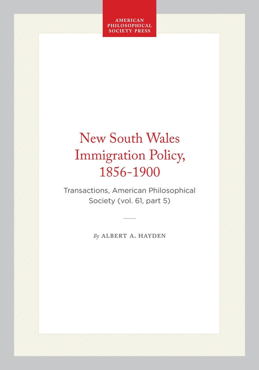 New South Wales Immigration Policy, 1856-1900