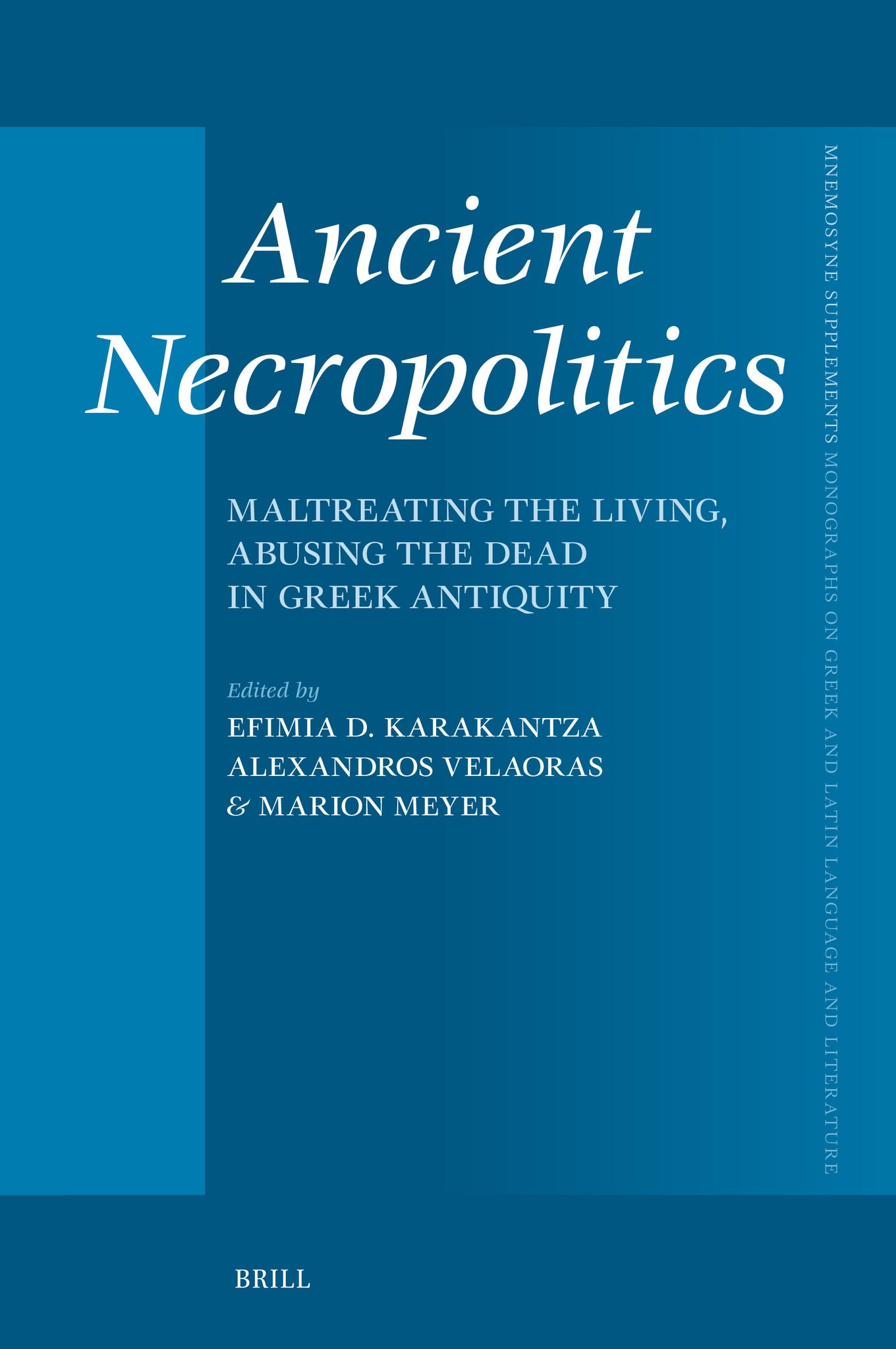 Ancient Necropolitics